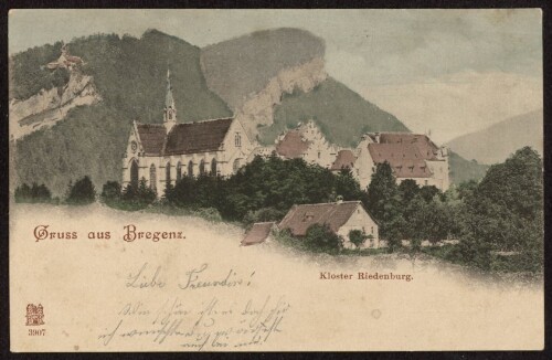 Gruss aus Bregenz : Kloster Riedenburg : [Correspondenz-Karte An ... in ...]