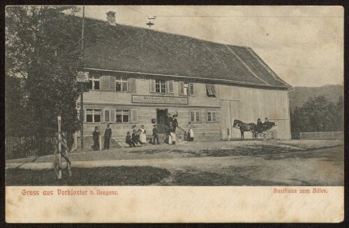 Gruss aus Vorkloster b. Bregenz : Gasthaus zum Adler : [Correspondenz-Karte ...]
