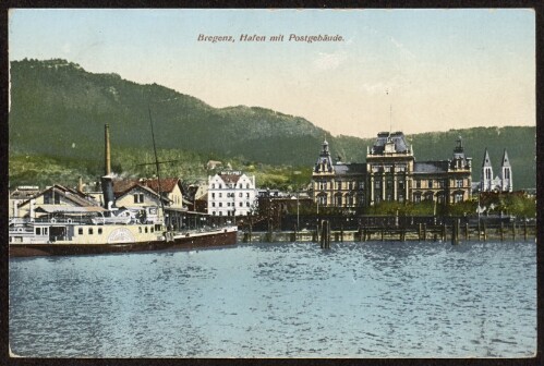 Bregenz, Hafen mit Postgebäude : [Postkarte ...]