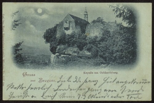 Gruss aus Bregenz : Kapelle am Gebhardsberg : [Correspondenz-Karte An ... in ...]