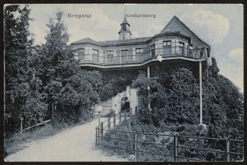 Bregenz : Gebhardsberg : [Correspondenz-Karte ...]