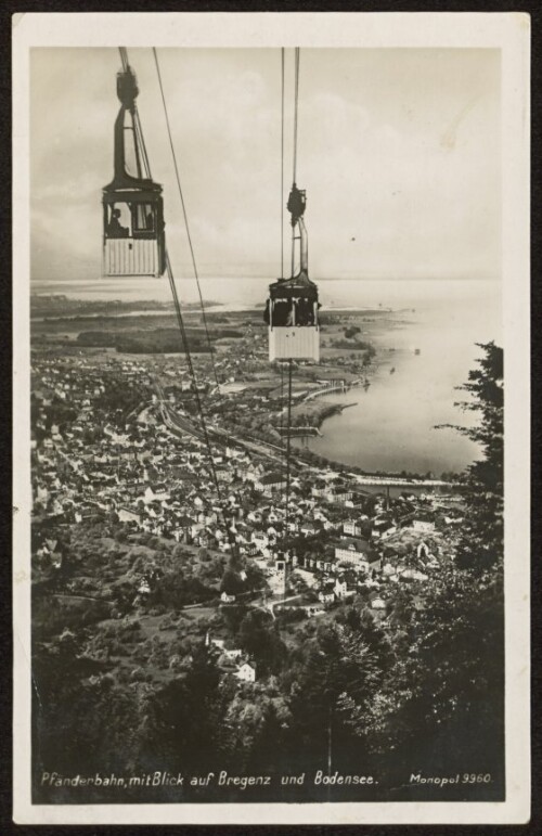 Pfänderbahn, mit Blick auf Bregenz und Bodensee