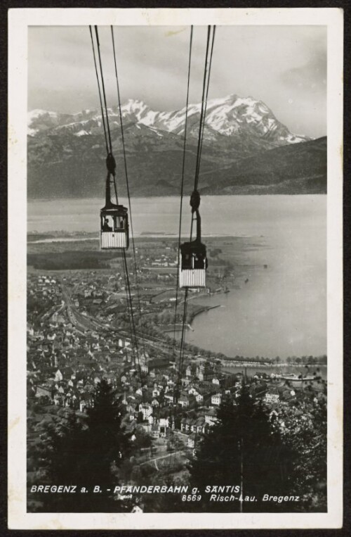 Bregenz a. B. - Pfänderbahn g. Säntis