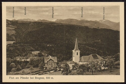 Fluh am Pfänder bei Bregenz, 800 m : Künzelspitze : Kanisfluh : Mittagsspitze ... ;