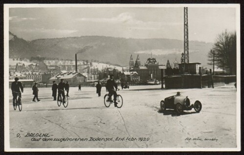 Bregenz - auf dem zugefrorenen Bodensee, End. Febr. 1929