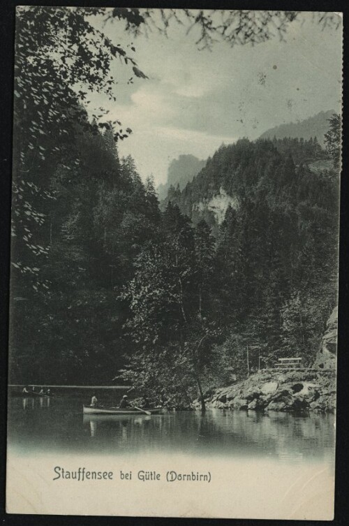 [Dornbirn] Stauffensee bei Gütle (Dornbirn) : [Postkarte ...]