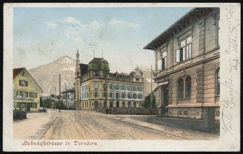 Bahnhofstrasse in Dornbirn : [Correspondenz-Karte An ... in ...]