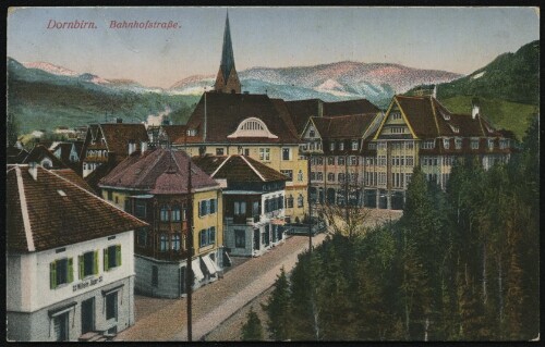 Dornbirn : Bahnhofstraße : [Postkarte ...]