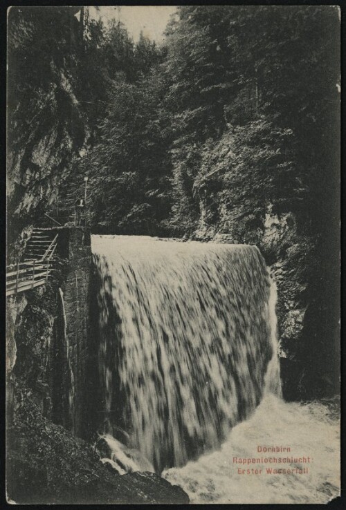 Dornbirn Rappenlochschlucht: Erster Wasserfall : [Postkarte ...]