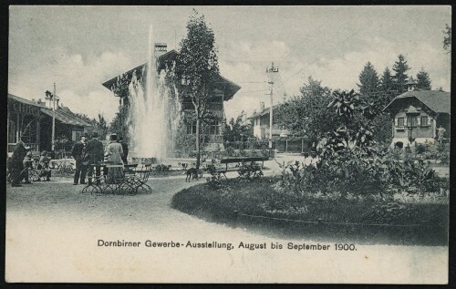 Dornbirner Gewerbe-Ausstellung, August bis September 1900 : [Postkarte ...]