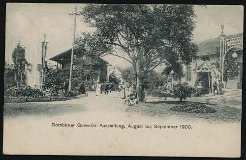 Dornbirner Gewerbe-Ausstellung, August bis September 1900 : [Postkarte ...]