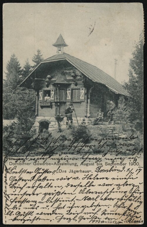 Dornbirner Gewerbe-Ausstellung, August bis September 1900 :  Das Jägerhaus  : [Postkarte ...]