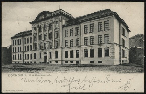 Dornbirn : K. K. Oberrealschule : [Correspondenz-Karte ...]