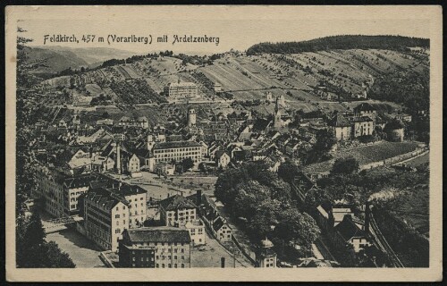 Feldkirch, 457 m (Vorarlberg) mit Ardetzenberg