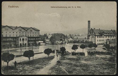 Feldkirch : Ueberschwemmung am 15. 6. 1910