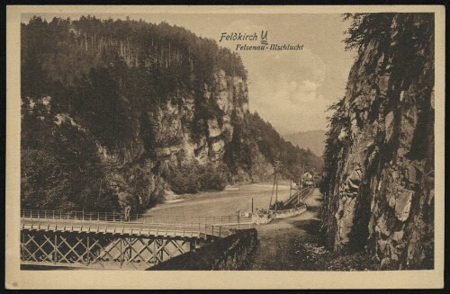 Feldkirch : Felsenau - Illschlucht