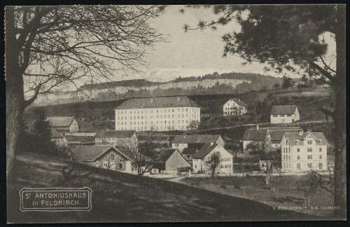 St. Antoniushaus : in Feldkirch : [Postkarte ...]