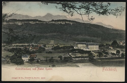 Feldkirch : Exerzitienhaus und Hoher Kasten : [Postkarte ...]