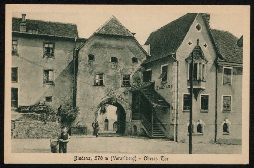 Bludenz, 570 m (Vorarlberg) - Oberes Tor