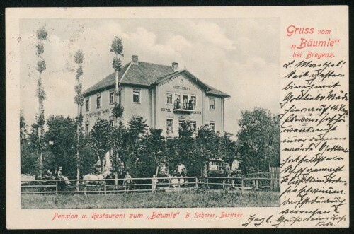 [Lochau] Gruss vom  Bäumle  bei Bregenz : Pension u. Restaurant zum  Bäumle  B. Schorer, Besitzer : [Postkarte An ... in ...]