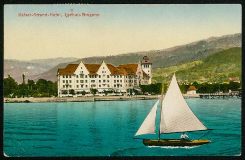 Kaiser-Strand-Hotel, Lochau-Bregenz