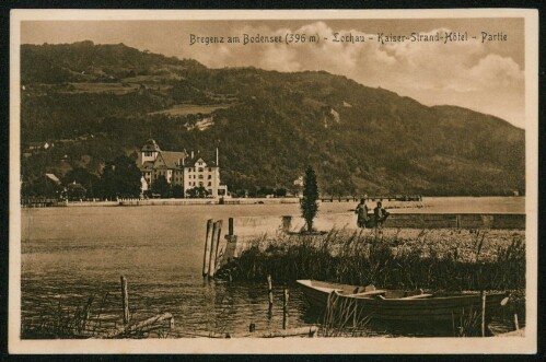 Bregenz am Bodensee (396 m) - Lochau - Kaiser-Strand-Hôtel - Partie