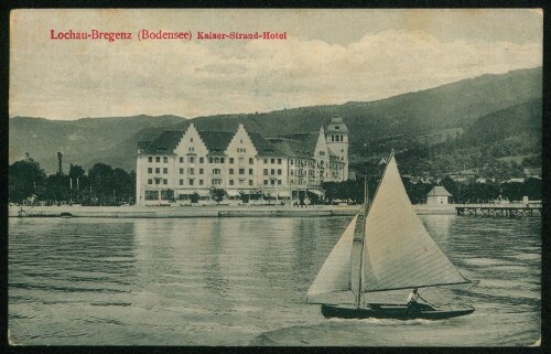 Lochau-Bregenz (Bodensee) Kaiser-Strand-Hotel