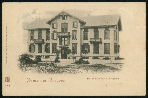 [Lochau] Gruss aus Bregenz : Hôtel Pfänder b. Bregenz : [Correspondenz-Karte An ... in ...]