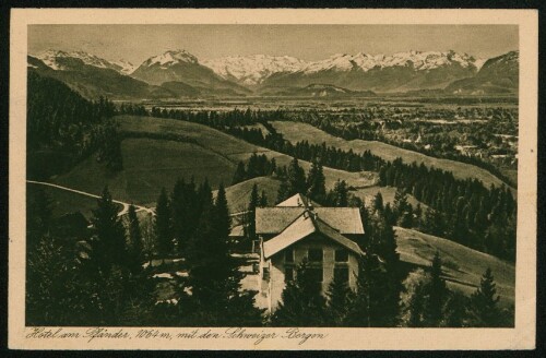 [Lochau] Hotel am Pfänder, 1064 m, mit den Schweizer Bergen : [Hotel am Pfänder (1064 m) (Vorarlberg) mit den Schweizer Bergen ...]