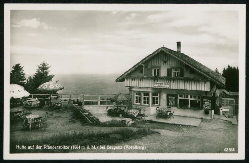 [Lochau] Hütte auf der Pfänderspitze (1064 m ü. M.) bei Bregenz (Vorarlberg)