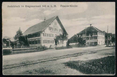 Andelsbuch im Bregenzerwald 648 m ü. M. Pension Mätzler