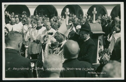 Begräbnis Dr. J. Fink, Andelsbuch, (Grabrede Dr. Seipel)