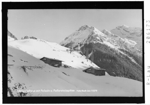 Edelweisshaus mit Falesin und Fallerstaisspitze : [Edelweisshaus und Pfarrkirche mit Fallesinspitze]