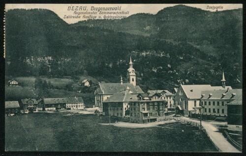 Bezau, Bregenzerwald : Angenehmster Sommeraufenthalt Zahlreiche Ausflüge u. Gebirgstouren : Dorfpartie : [Korrespondenzkarte ...]