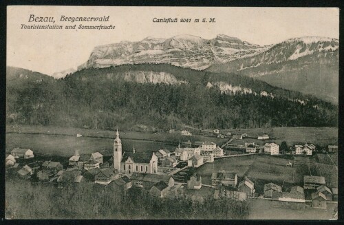 Bezau, Bregenzerwald : Touristenstation und Sommerfrische : Canisfluh 2041 m ü. M.