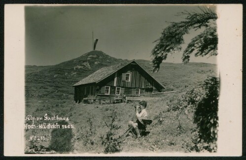 [Hittisau] Alpen Gasthaus Hoch-Hädrich 1565