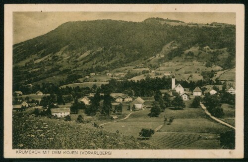 Krumbach mit dem Kojen (Vorarlberg) : [Krumbach mit dem Kojen (Bregenzerwald - Vorarlberg) ...]